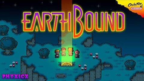 EarthBound - Part 1 - 2/27/2025