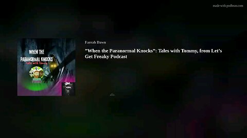 "When the Paranormal Knocks: Tales with Tommy from Let's Get Freaky Podcast"