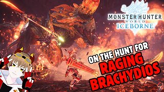 Raging Brachydios and Other Tempered Monsters 【Monster Hunter World Gameplay】