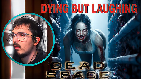 Well That Was Disturbing - DEAD SPACE [2023] Part 14