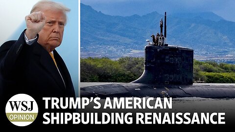 Donald Trump American Shipbuilding Renaissance