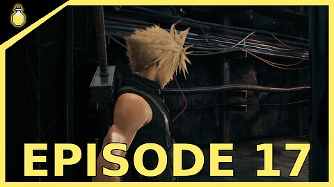 TIDYING UP LOOSE ENDS | Final Fantasy VII: Remake | EP 17