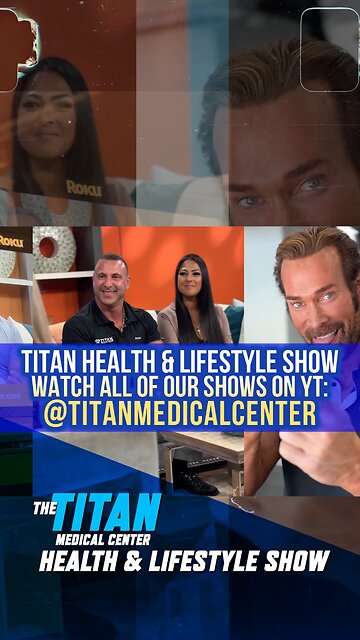 3/16/2025 #TitanMedical #Health and #Lifestyle Show