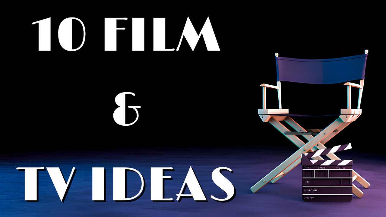 10 FILM & TV IDEAS | LEE BULLEN