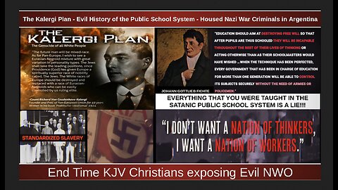 The Kalergi Plan - Evil History of the Public School System - Housed Nazi War Criminals in Argentina