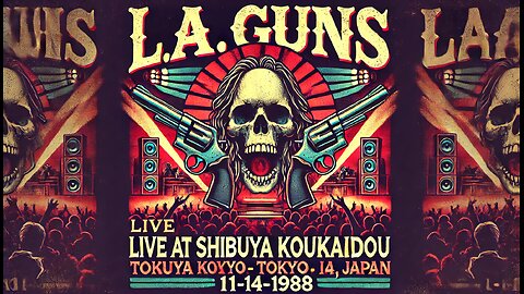 L.A. Guns Live at Shibuya Koukaidou, Tokyo, Japan 11-14-1988