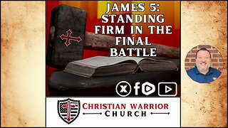 JAMES 5: STANDING FIRM IN THE FINAL BATTLE