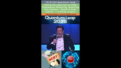 Quantum Leap, Jubilee, Revaluing prophecy - Hank Kunneman 12/31/24