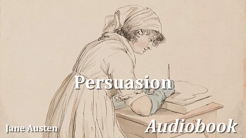 READ ALONG with Chapter 15 of Pursuasion by Jane Austen