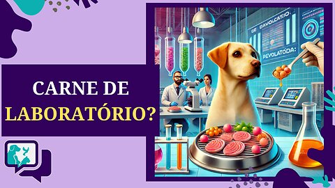 🔬🐶 Carne de Laboratório para Pets: Revolução ou Polêmica? 🍖❌