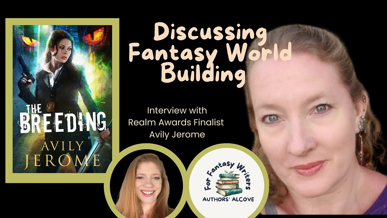 Discussing Fantasy World Building with Realm Awards Finalist Avily Jerome