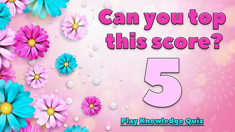 Play Knowledge Quiz