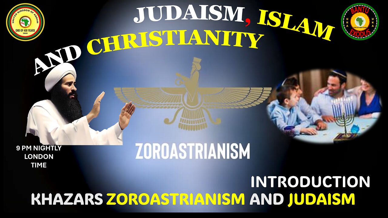 AFRICA IS THE HOLY LAND || JUDAISM, ISLAM AND CHRISTIANITY || ZOROASTRIANISM