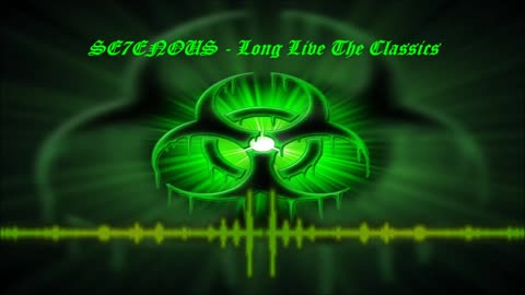 SE7ENOUS - Long Live The Classics