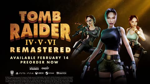 Tomb Raider 4 - 6 Remastered - Official FlyBy Camera Maker Trailer