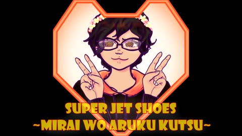 [Judge] Super Jet Shoes ~Mirai wo Aruku Kutsu~