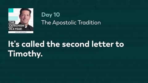 The Catechism of The Catholic Church In One Year | Day 10