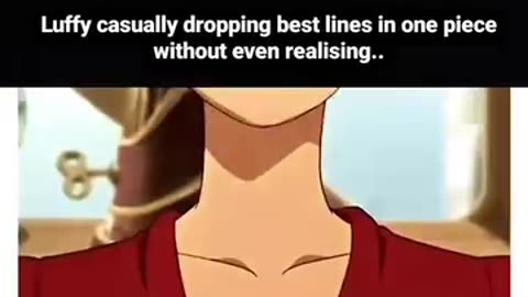 One of Luffy's best dialogue