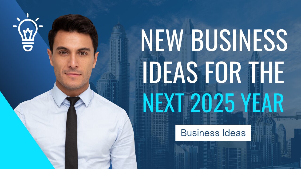 New business ideas 2025