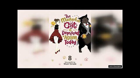 The Masterful Cat Is Depressed Again Today: Volume 8 Review