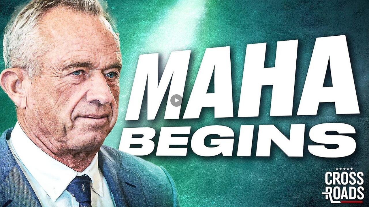 RFK Jr Rolls Out 1st Stage of MAHA Agenda; Kash Patel’s Day One: Crossroads With Joshua Philipp