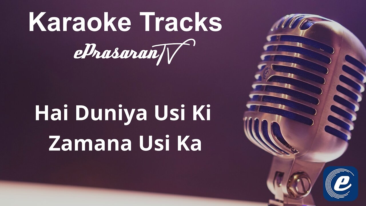 Hai Duniya Usi Ki Zamana Usi Ka Karaoke Hindi