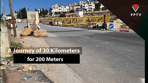 A Journey of 30 Kilometers for 200 Meters