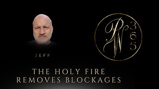 The Holy Fire Removes Blockages