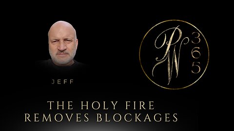 The Holy Fire Removes Blockages