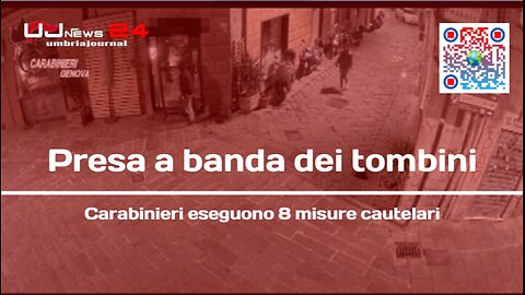 Presa a banda dei tombini Carabinieri eseguono 8 misure cautelari