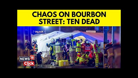 New Orleans Car Accident | 10 Killed, 30 Injured As Truck Rams Into Crowd In New Orleans | N18G