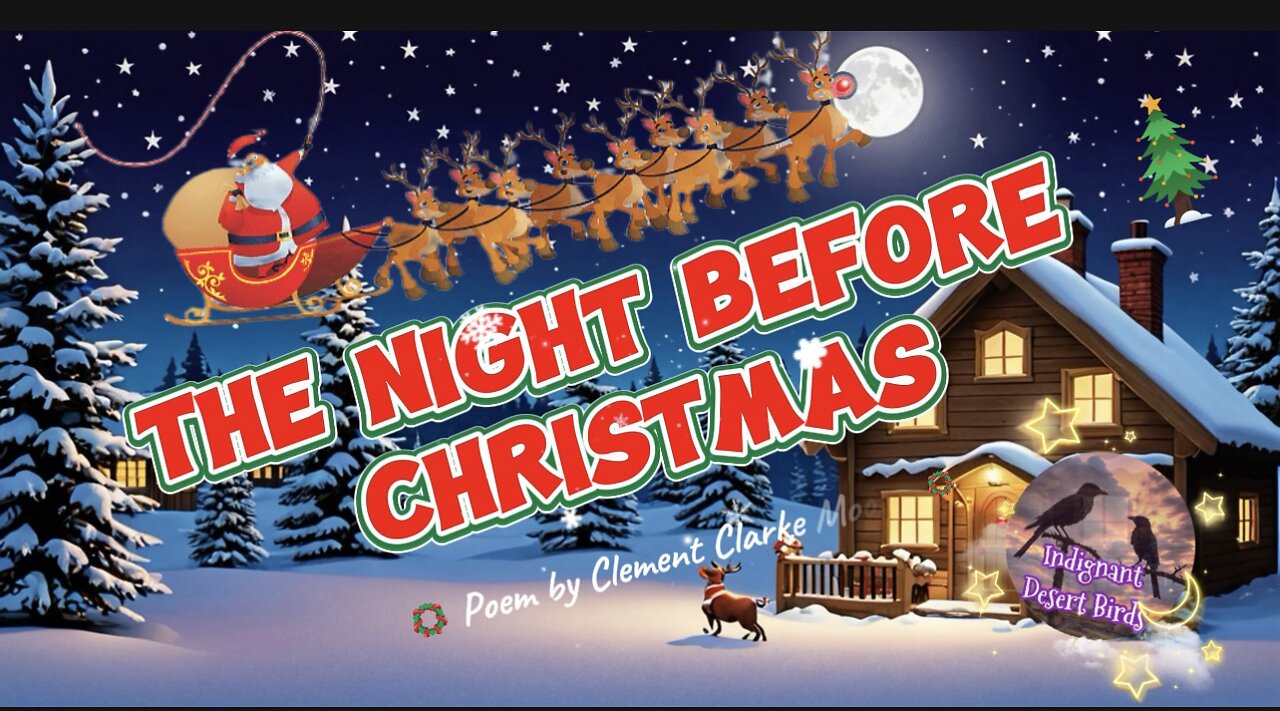 A Visit from St. Nicholas also known as The Night Before Christmas A Poem by Clement Clarke Moore