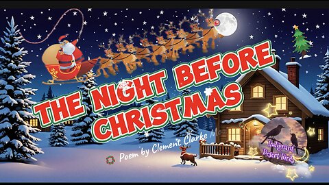 A Visit from St. Nicholas also known as The Night Before Christmas A Poem by Clement Clarke Moore