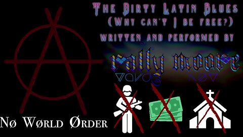 The Dirty Latin Blues (Why can't I be free?) - rally moore