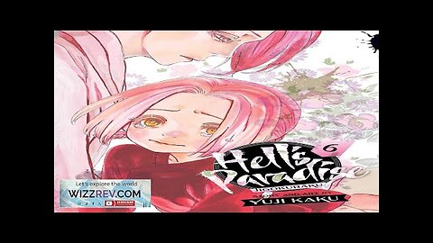 Hell's Paradise: Jigokuraku: Volume 6 Review