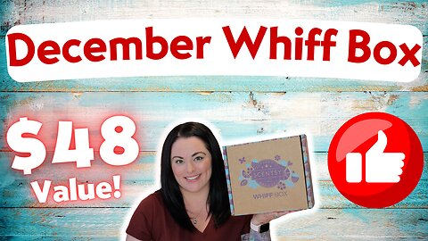 December Whiff Box