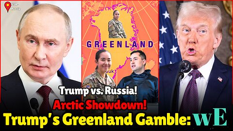 Arctic Tensions Rise: Trump's Greenland Plan Amid US-Russia Geopolitical Rivalry - WorldEye