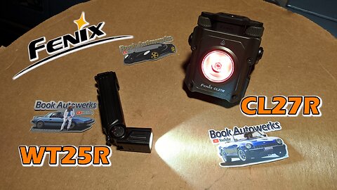 Fenix WT25R & CL27R worklights TESTED