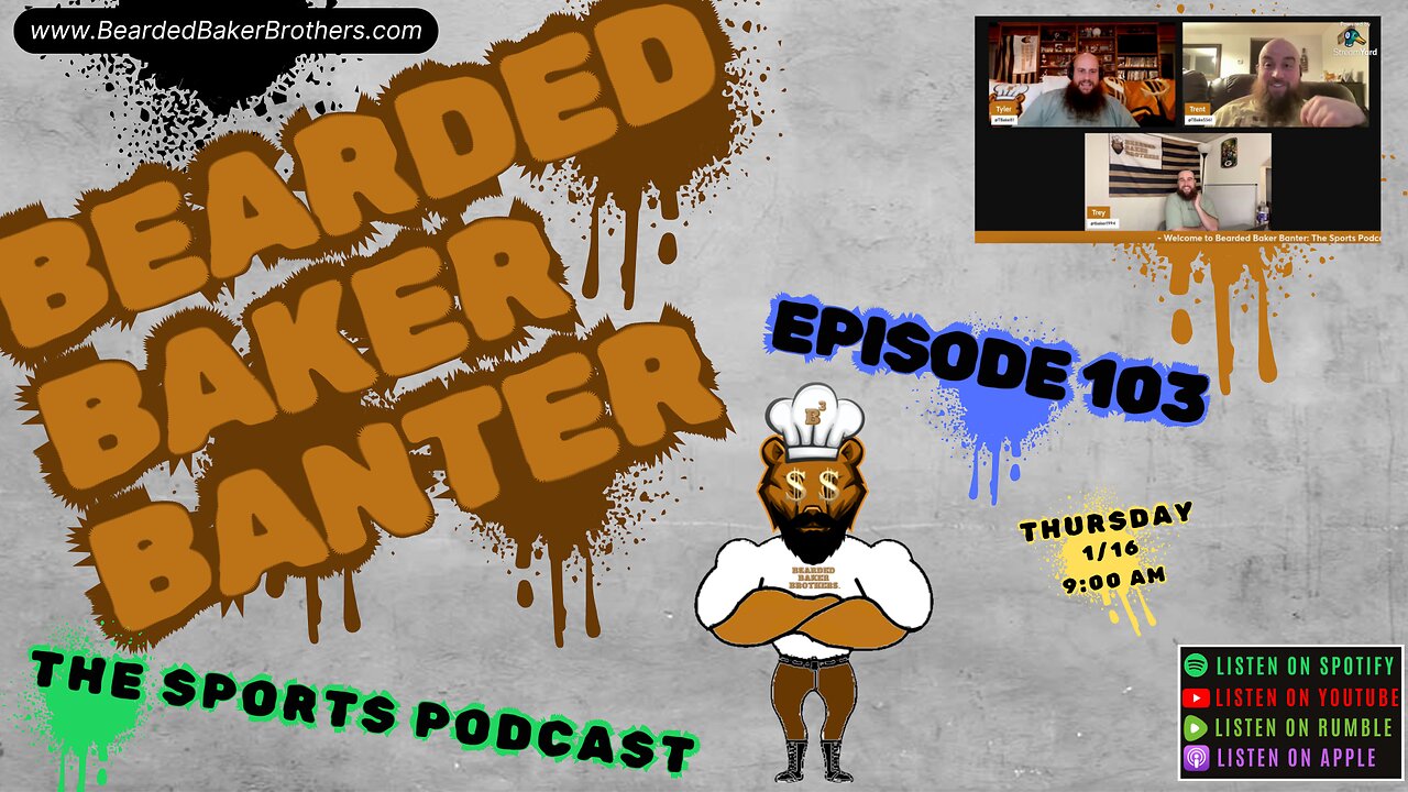 Bearded Baker Banter episode 103 January 16 2025