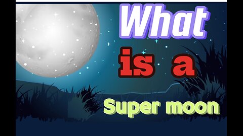 What is a Super Moon? #secience #knowledge #follow #Facts