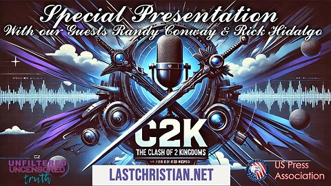 The Clash Of Two Kingdoms - The C2K Report With Guests Randy & Rick