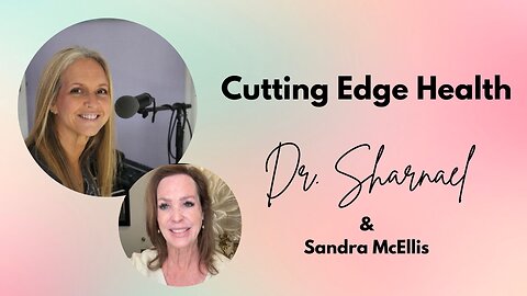 Cutting Edge Health Dr. Sharnael & Sandra McEllis