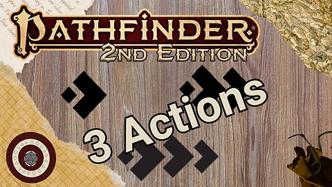 Lets Talk About the Three Action Economy #pathfinder2e #ttrpg