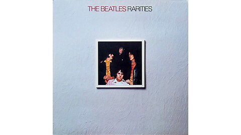 The Beatles - The Beatles Rarities (1980) Original 1980 UK Album Vinyl Rip