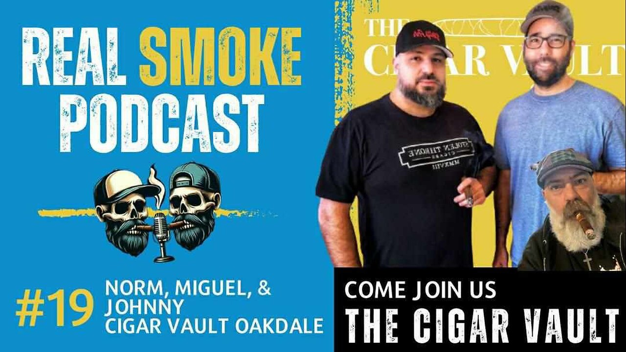 Episode 19: Cigar Vault Oakdale