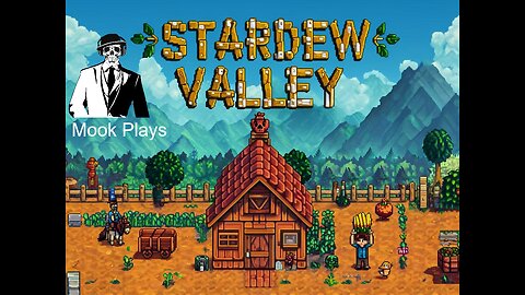 Stardew Valley w/ Friends! Just Chatting!