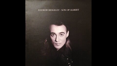 Andrew Ridgeley - Son of Albert (Europe) 1990 LP