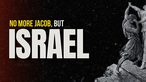 No More Jacob, But Israel - Pastor Bruce Mejia