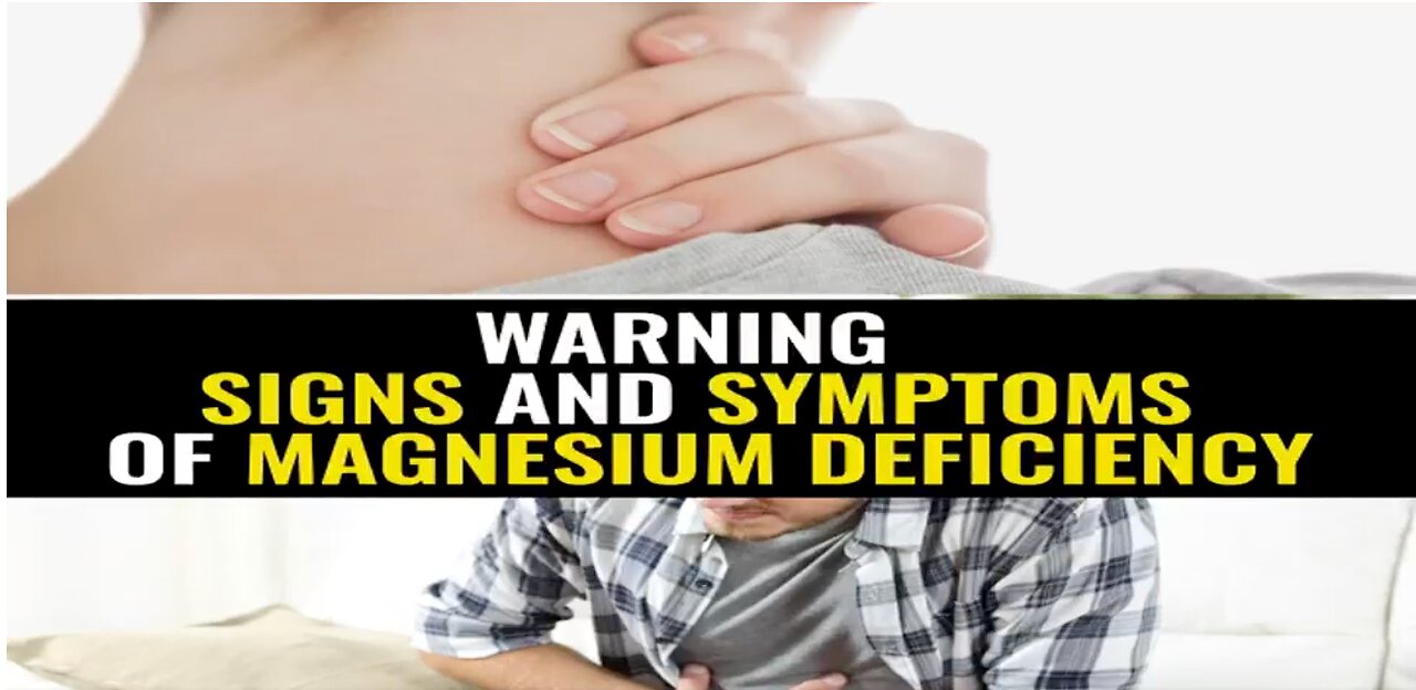 Warning signs and symptoms of magnesium deficiency