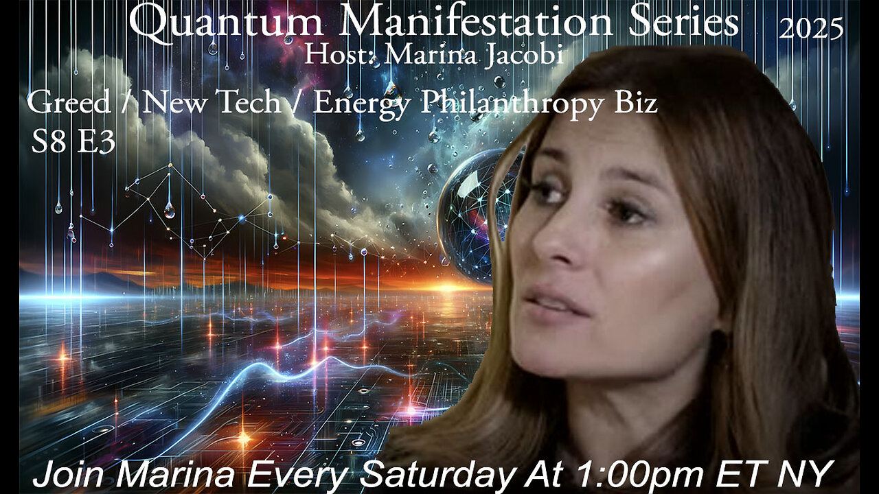 Marina Jacobi - Greed / New Tech / Energy Philanthropy Biz - S8 E3